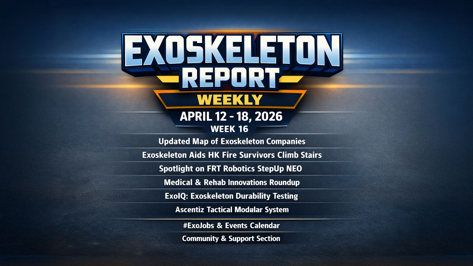 Exoskeleton News, April 18 2026 – Week 16