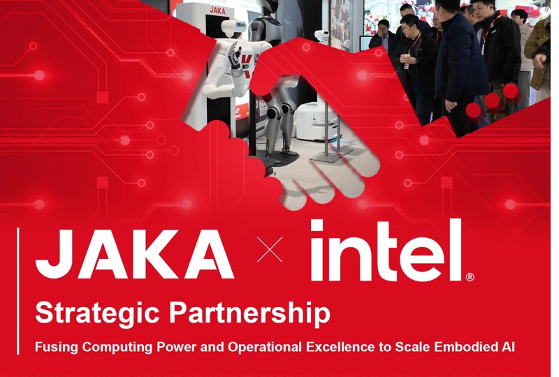 JAKA and Intel Partner to Bring Embodied AI from Labs to Global Industries