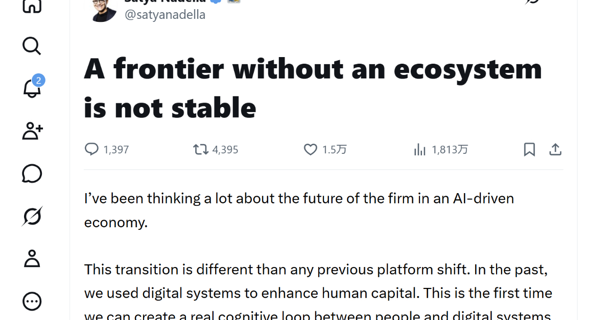 Microsoft CEO Satya Nadella posts on X: "A frontier without an ecosystem is unstable," two days after Fable 5 halt.