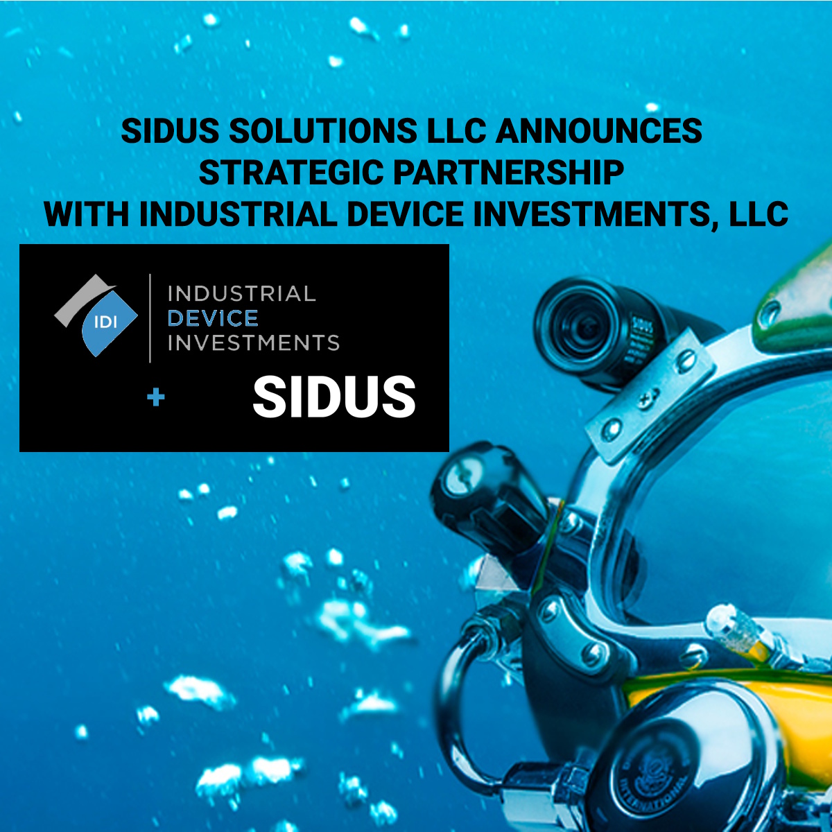 SIDUS Solutions Announces Strategic Partnership with Industrial Device Investments