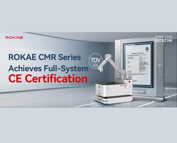 ROKAE CMR Series Mobile Manipulators Secure Full-System CE Certification for Enhanced Industrial Automation