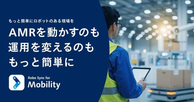 Panasonic Connect Launches Robo Sync for Mobility to Manage AMRs and Equipment This Fall